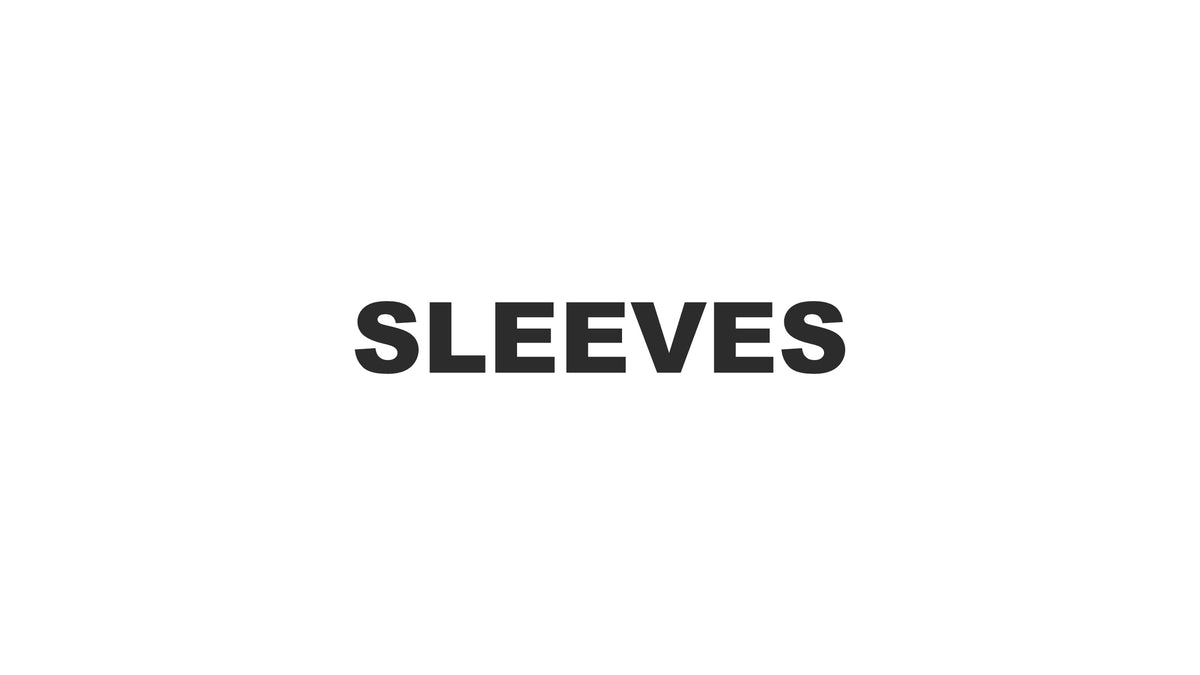 Sleeves